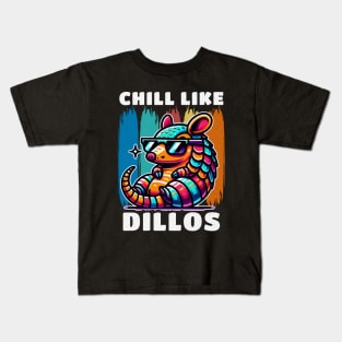 Chill Like Dillos Cool Armadillo Kids T-Shirt